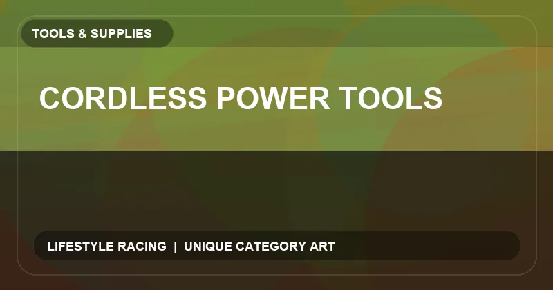 Cordless Power Tools